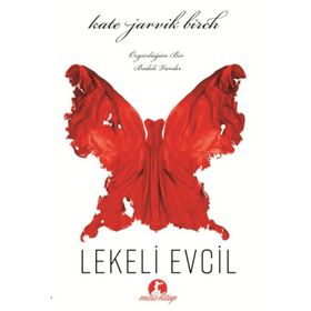 Lekeli Evcil - Kate Jarvik Birch