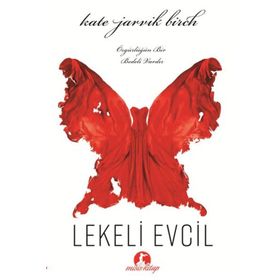 Lekeli Evcil - Kate Jarvik Birch