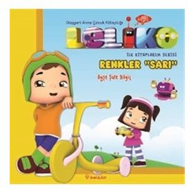 Leliko İlk Kitaplarım Serisi - Renkler "Sarı" - Ayşe Şule Bilgiç