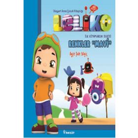 Leliko Renkler Mavi - Ayşe Şule Bilgiç