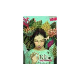 L’Elue - Lois Lowry