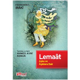 LEMAAT AŞKA VE AŞIKLARA DAIR - FAHRÜDDİN-I IRAKI