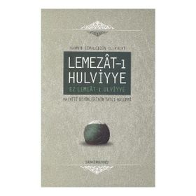 Lemezat ı Hulviyye Ez Lemeat ı Ulviyye Halveti Büyüklerinin Tatlı Halleri Ciltli-Semerkand Yayınları