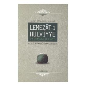 Lemezat ı Hulviyye Ez Lemeat ı Ulviyye Halveti Büyüklerinin Tatlı Halleri Ciltli-Semerkand Yayınları