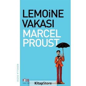 Lemoine Vakası Marcel Proust
