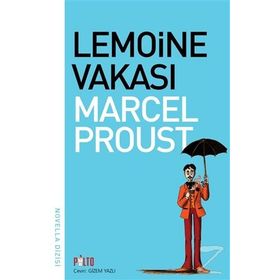 Lemoine Vakası Marcel Proust