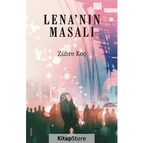 Lena’nın Masalı - Zühre Koç
