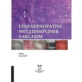 Lenfadenopatiye Multidisipliner Yaklaşım - Kolektif