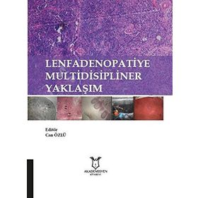 Lenfadenopatiye Multidisipliner Yaklaşım - Kolektif