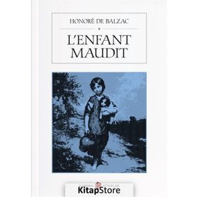 L'enfant Maudit - Honore de Balzac