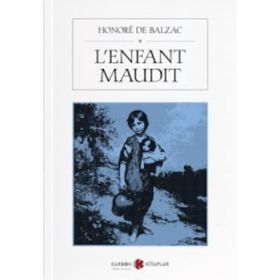 L'enfant Maudit - Honore de Balzac
