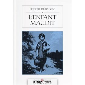 L'enfant Maudit - Honore de Balzac