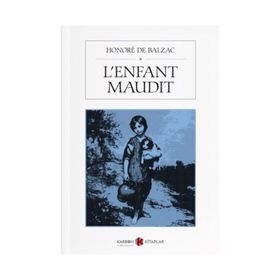 L'enfant Maudit - Honore de Balzac