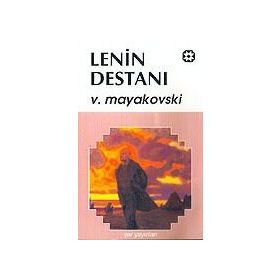 LENIN DESTANI - VLADIMIR MAYAKOVSKI
