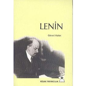 Lenin - Farklı Bir Yol - Lars T. Lih
