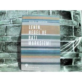 Lenin Hegel ve Batı Marksizmi - Kevin B. Anderson