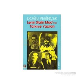 LENIN STALIN MAO´NUN TÜRKİYE YAZILARI - DOĞU PERİNÇEK