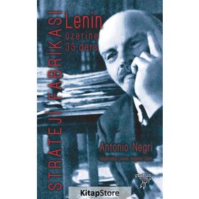 Lenin Üzerine 33 Ders Strateji Fabrikası - Antonio Negri