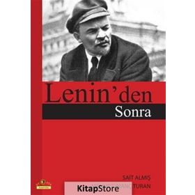 Lenin'den Sonra - Mehmet İnanç Turan
