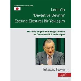 Lenin’in Devlet ve Devrim Eserine Eleştirel Bir Yaklaşım - Tetsuzo Fuwa