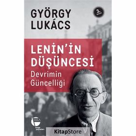 LENIN'IN DÜŞÜNCESİ DEVRIMIN GÜNCELLİĞİ - GEORG LUKÁCS