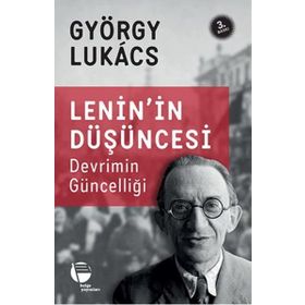 LENIN'IN DÜŞÜNCESİ DEVRIMIN GÜNCELLİĞİ - GEORG LUKÁCS