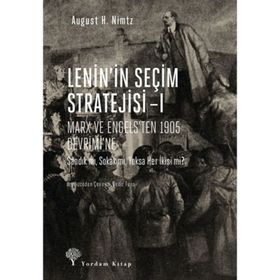 Lenin'in Seçim Stratejisi 1 - August H. Nimtz