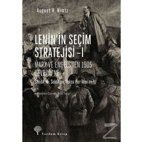 Lenin'in Seçim Stratejisi 1 - August H. Nimtz