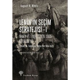 Lenin'in Seçim Stratejisi 1 - August H. Nimtz