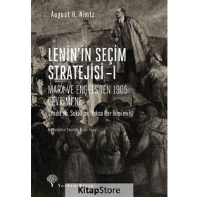 Lenin'in Seçim Stratejisi 1 - August H. Nimtz