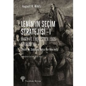 Lenin'in Seçim Stratejisi 1 - August H. Nimtz