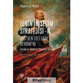 Lenin'in Seçim Stratejisi 2 - August H. Nimtz
