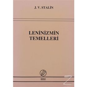 Leninizmin Temelleri - Josef Vissaryonoviç Çugaşvili Stalin