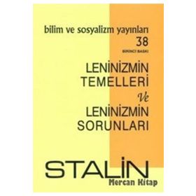 Leninizmin Temelleri Ve Leninizmin Sorunları - Josef V. Stalin