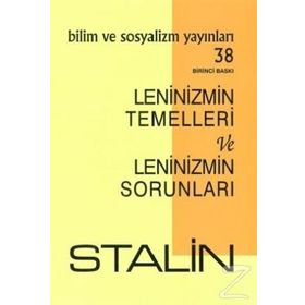 Leninizmin Temelleri Ve Leninizmin Sorunları - Josef V. Stalin