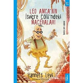 Leo Amca'nın İsviçre Çölü’ndeki Maceraları - Yannets Levi