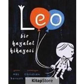 Leo, Bir Hayalet Hikayesi - Mac Barnett