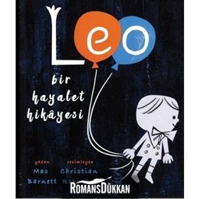 Leo, Bir Hayalet Hikayesi - Mac Barnett