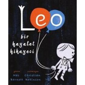 Leo, Bir Hayalet Hikayesi - Mac Barnett