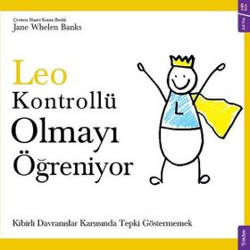 Leo Kontrollü Olmayı Ögreniyor - Jane Whelen Banks