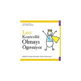 Leo Kontrollü Olmayı Ögreniyor - Jane Whelen Banks