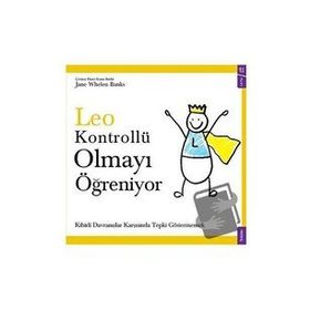 Leo Kontrollü Olmayı Ögreniyor - Jane Whelen Banks