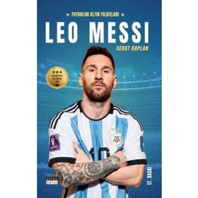 Leo Messi - Futbolun Altın Yıldızları - Sedat Kaplan