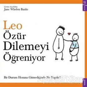 Leo Özür Dilemeyi Ögreniyor - Jane Whelen Banks
