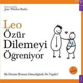 Leo Özür Dilemeyi Ögreniyor - Jane Whelen Banks
