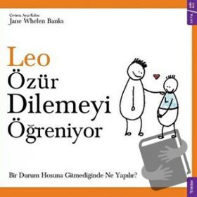Leo Özür Dilemeyi Ögreniyor - Jane Whelen Banks