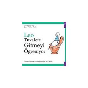 Leo Tuvalete Gitmeyi Öğreniyor - Jane Whelen Banks