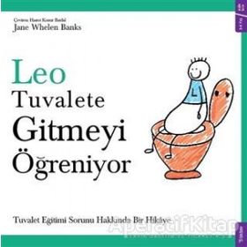Leo Tuvalete Gitmeyi Öğreniyor - Jane Whelen Banks