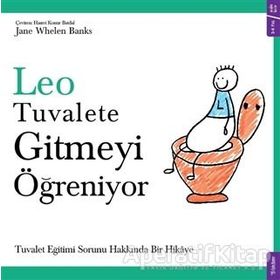 Leo Tuvalete Gitmeyi Öğreniyor - Jane Whelen Banks