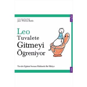 Leo Tuvalete Gitmeyi Öğreniyor - Jane Whelen Banks